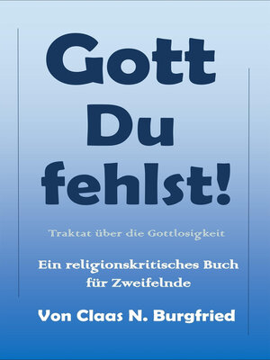 cover image of Gott, Du fehlst!